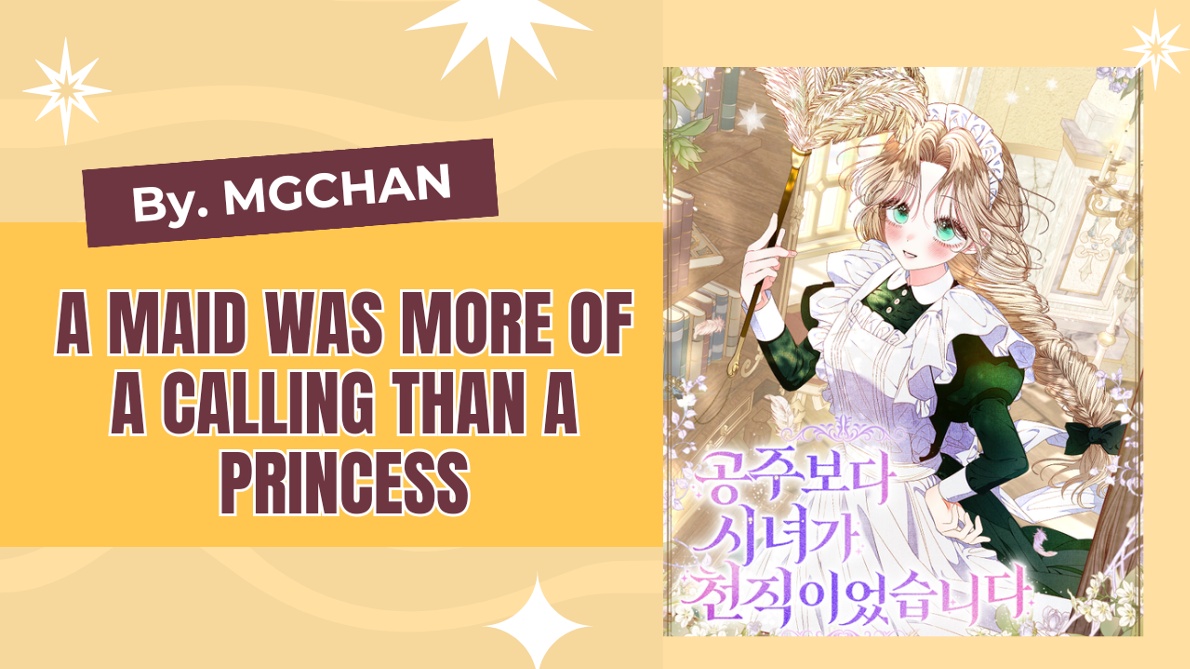A Maid Was More Of A Calling Than A Princess Chapter 1