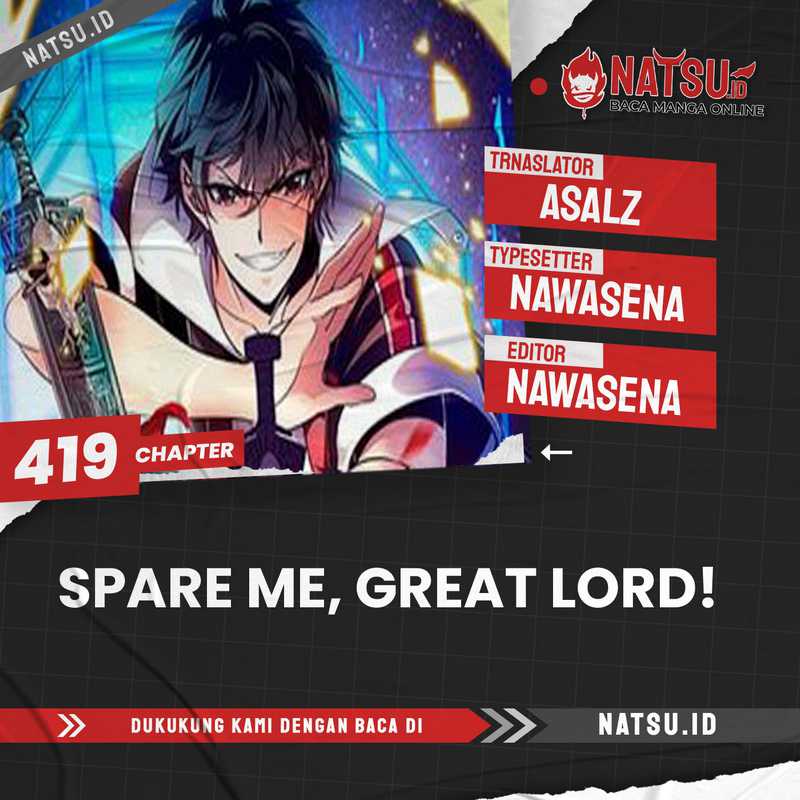 Spare Me, Great Lord! Chapter 419