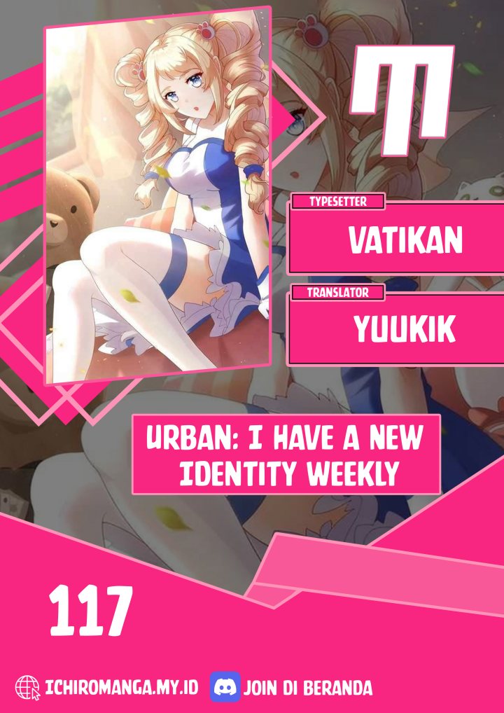 Urban I Have A New Identity Weekly Chapter 117