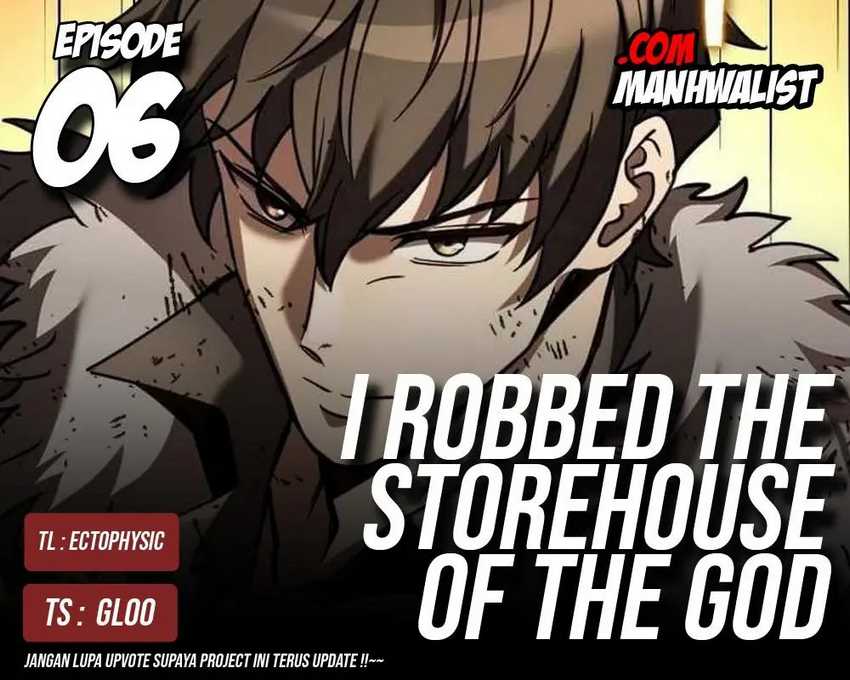 I Robbed The Storehouse Of The God Chapter 6