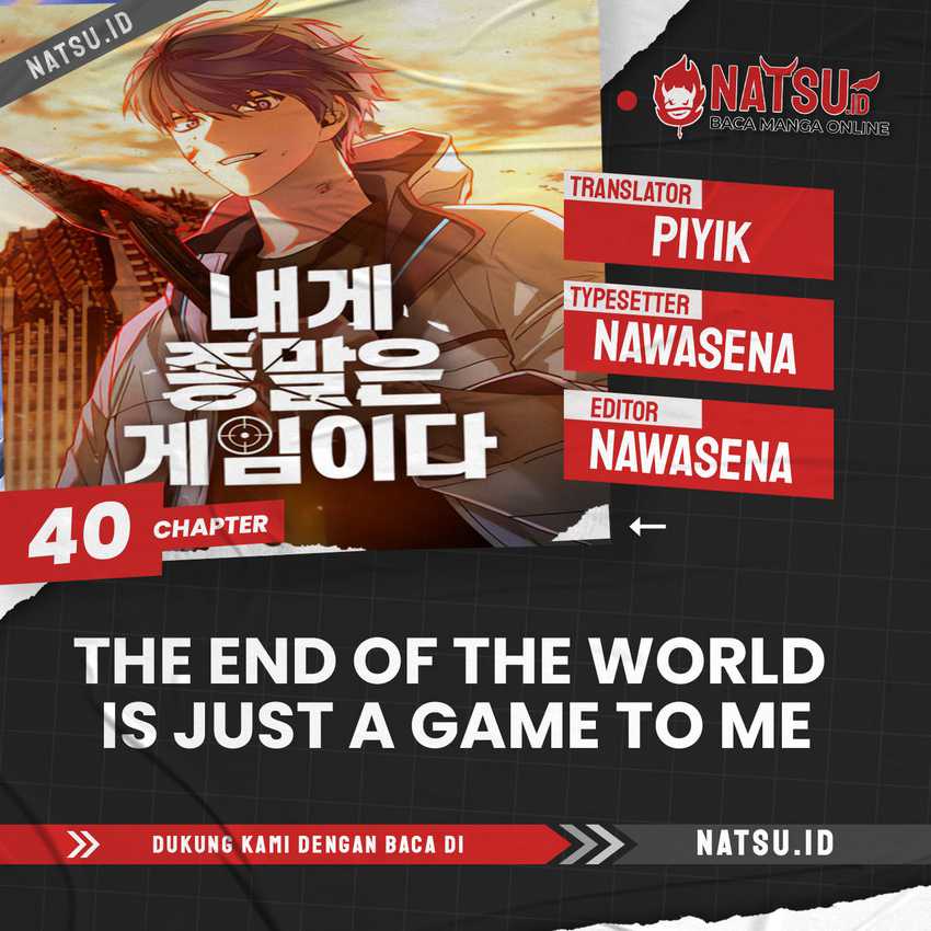 The End Is A Game To Me Chapter 40