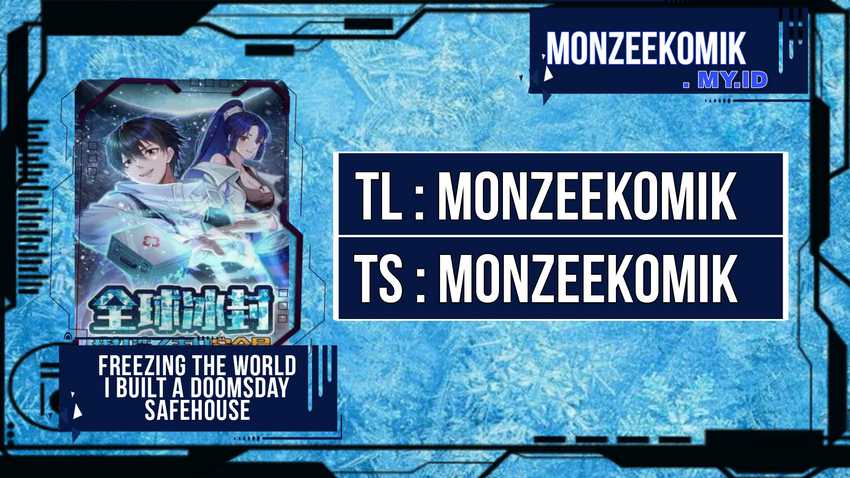 Freezing The World: I Built A Doomsday Safehouse Chapter 117