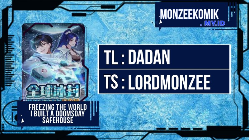 Freezing The World: I Built A Doomsday Safehouse Chapter 170