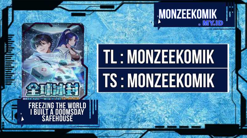 Freezing The World: I Built A Doomsday Safehouse Chapter 3
