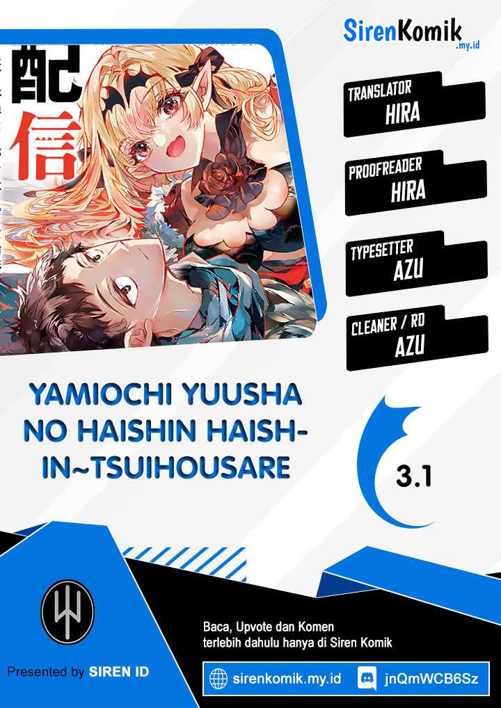 Yamiochi Yuusha No Haishin Haishin: Tsuihousare, Kakushi Boss Beya Ni Hourikomareta Kekka, Boss To Tansakushagari Haishin Wo Hajimeru Chapter 3.1