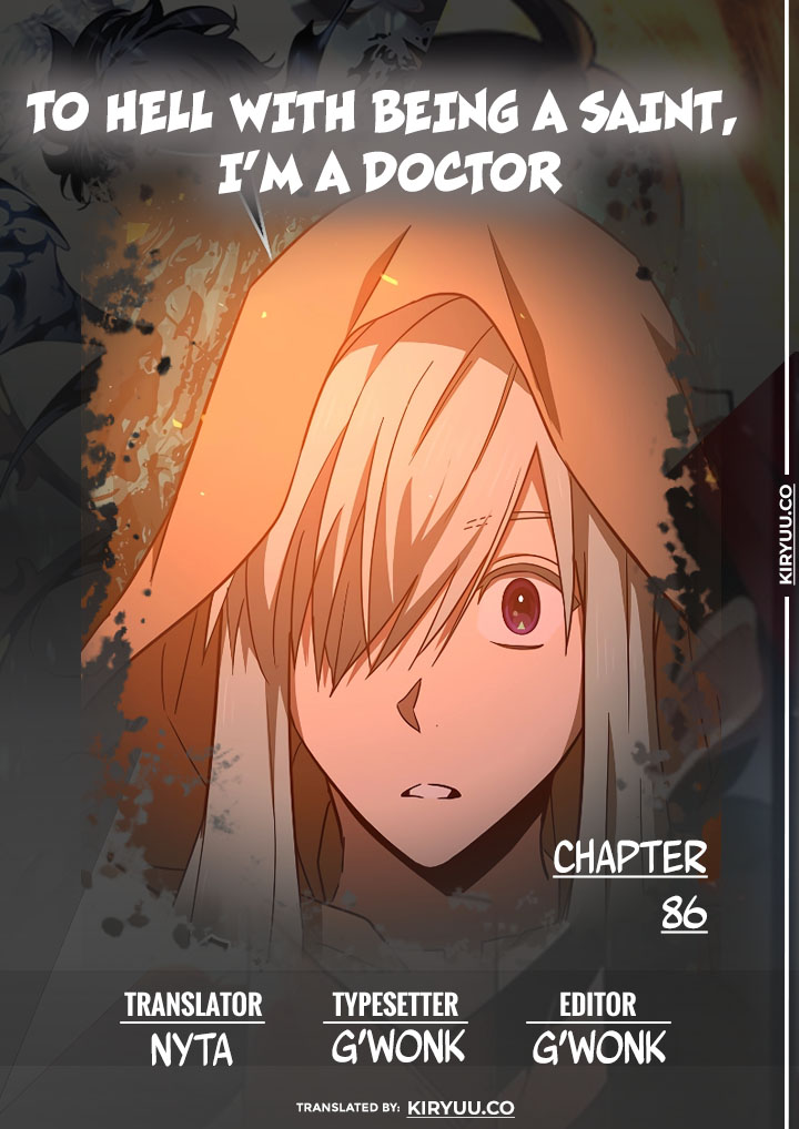 To Hell With Being A Saint, I’m A Doctor Chapter 86