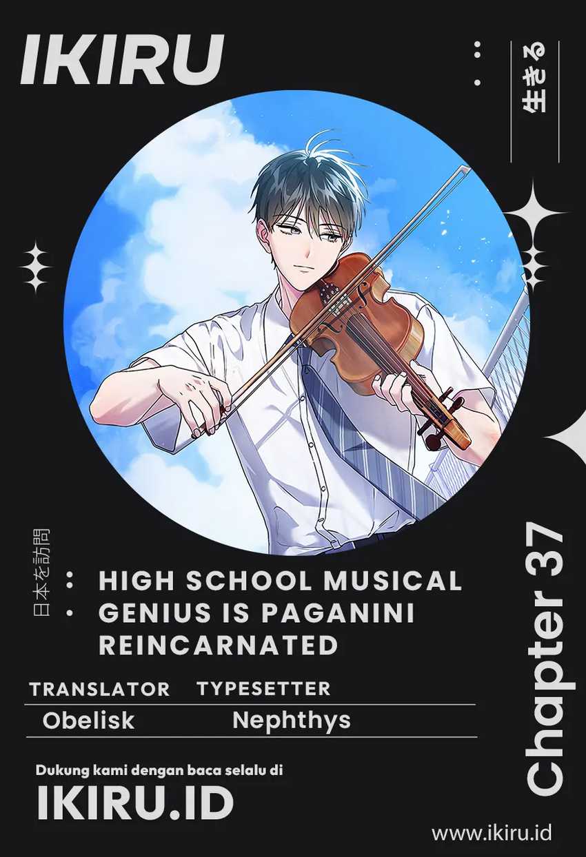 High School Musical Genius Is Paganini Reincarnated Chapter 37